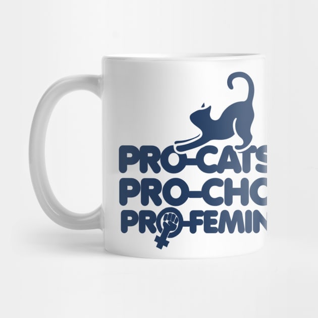 Pro-cats pro-choice pro-feminism by bubbsnugg